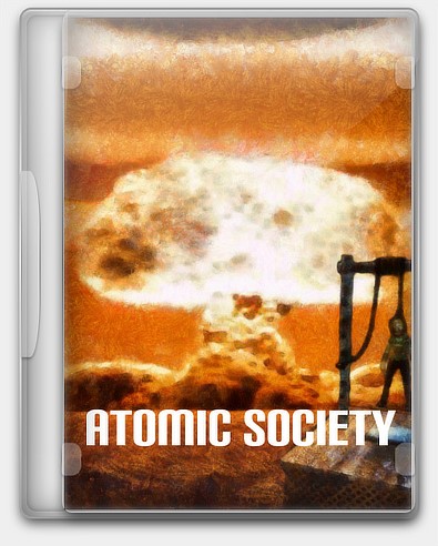 Atomic Society (2018)